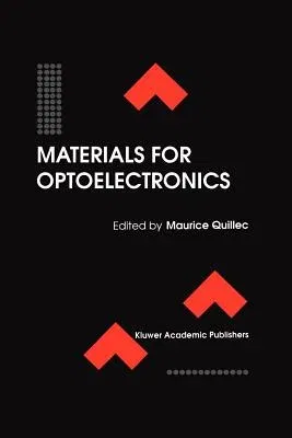 Materials for Optoelectronics (Softcover Reprint of the Original 1st 1996)