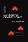 Materials for Optoelectronics (Softcover Reprint of the Original 1st 1996)