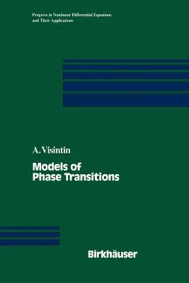 Models of Phase Transitions (Softcover Reprint of the Original 1st 1996)