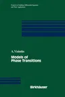 Models of Phase Transitions (Softcover Reprint of the Original 1st 1996)