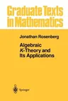 Algebraic K-Theory and Its Applications (Softcover Reprint of the Original 1st 1994)