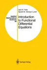 Introduction to Functional Differential Equations (Softcover Reprint of the Original 1st 1993)