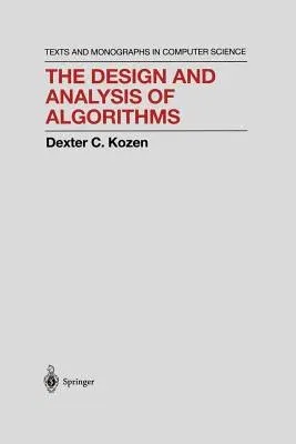 The Design and Analysis of Algorithms (Softcover Reprint of the Original 1st 1992)