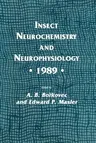 Insect Neurochemistry and Neurophysiology - 1989 - (Softcover Reprint of the Original 1st 1990)