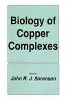 Biology of Copper Complexes (1987)