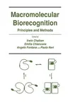 Macromolecular Biorecognition: Principles and Methods (1987)