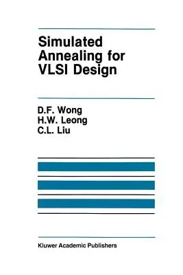 Simulated Annealing for VLSI Design (Softcover Reprint of the Original 1st 1988)