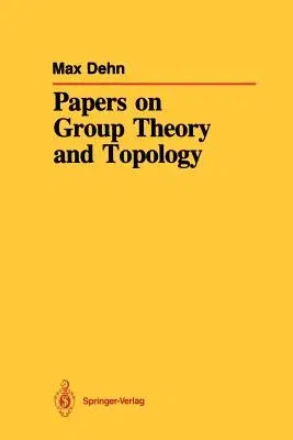 Papers on Group Theory and Topology (Softcover Reprint of the Original 1st 1987)