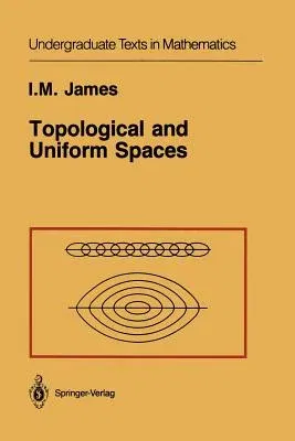 Topological and Uniform Spaces (Softcover Reprint of the Original 1st 1987)