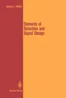 Elements of Detection and Signal Design (1987. Softcover Reprint of the Original 2nd 1987)