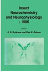 Insect Neurochemistry and Neurophysiology - 1986 (1986)