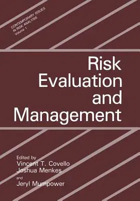 Risk Evaluation and Management (Softcover Reprint of the Original 1st 1986)