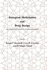 Biological Methylation and Drug Design: Experimental and Clinical Role of S-Adenosylmethionine (Softcover Reprint of the Original 1st 1986)