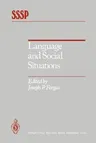 Language and Social Situations (Softcover Reprint of the Original 1st 1985)