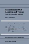 Recombinant DNA Research and Viruses: Cloning and Expression of Viral Genes (Softcover Reprint of the Original 1st 1985)