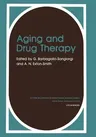 Aging and Drug Therapy (Softcover Reprint of the Original 1st 1984)