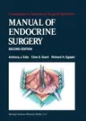 Manual of Endocrine Surgery (1984. Softcover Reprint of the Original 2nd 1984)