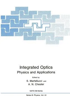 Integrated Optics: Physics and Applications (Softcover Reprint of the Original 1st 1983)