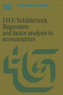 Regression and Factor Analysis Applied in Econometrics (1977)