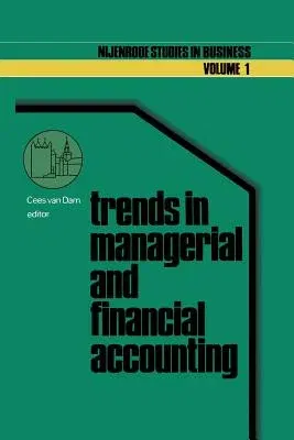 Trends in Managerial and Financial Accounting: Income Determination and Financial Reporting (Softcover Reprint of the Original 1st 1978)