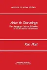 Arise Ye Starvelings: The Jamaican Labour Rebellion of 1938 and Its Aftermath (Softcover Reprint of the Original 1st 1978)