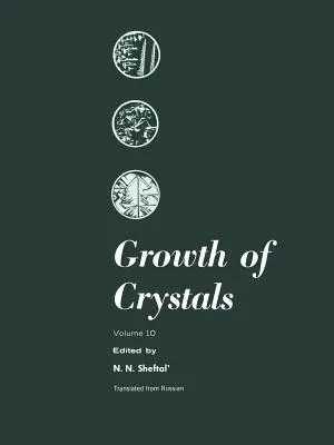 Growth of Crystals: Volume 10 (1976)