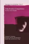 Adjudicative Competence: The MacArthur Studies (Softcover Reprint of the Original 1st 2002)