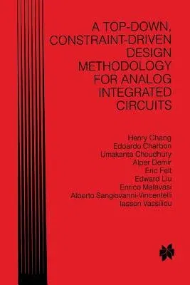 A Top-Down, Constraint-Driven Design Methodology for Analog Integrated Circuits (1997)