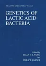 Genetics of Lactic Acid Bacteria (Softcover Reprint of the Original 1st 2003)