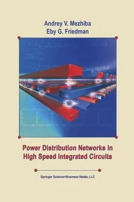 Power Distribution Networks in High Speed Integrated Circuits (2004)