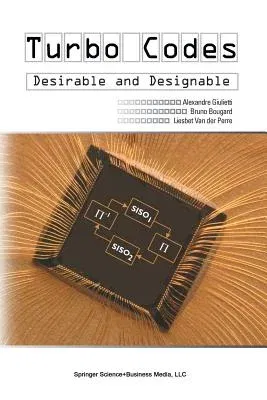 Turbo Codes: Desirable and Designable (2004)