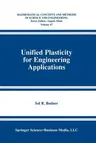 Unified Plasticity for Engineering Applications (Softcover Reprint of the Original 1st 2002)