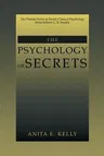 The Psychology of Secrets (Softcover Reprint of the Original 1st 2002)