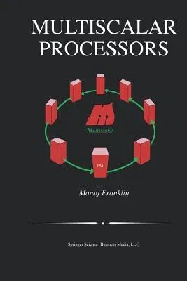 Multiscalar Processors (2003)