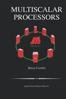 Multiscalar Processors (2003)