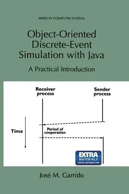 Object-Oriented Discrete-Event Simulation with Java: A Practical Introduction (Softcover Reprint of the Original 1st 2001)