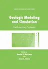 Geologic Modeling and Simulation: Sedimentary Systems (Softcover Reprint of the Original 1st 2001)