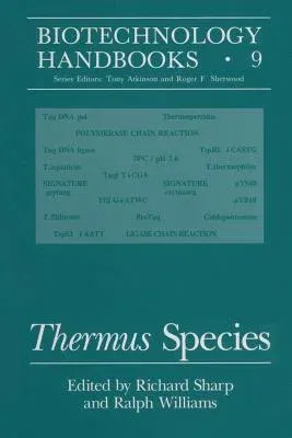 Thermus Species (Softcover Reprint of the Original 1st 1995)