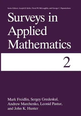 Surveys in Applied Mathematics: Volume 2 (Softcover Reprint of the Original 1st 1995)