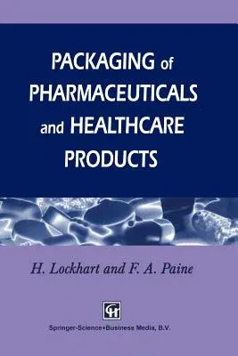 Packaging of Pharmaceuticals and Healthcare Products (1996)