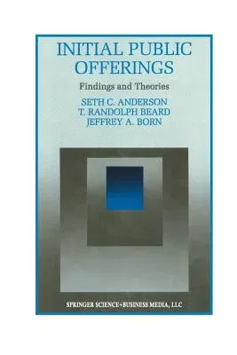 Initial Public Offerings: Findings and Theories (Softcover Reprint of the Original 1st 1995)