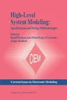 High-Level System Modeling: Specification Languages (Softcover Reprint of the Original 1st 1995)