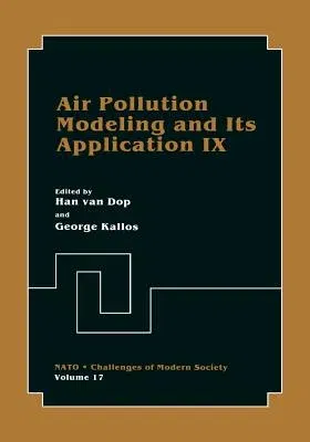 Air Pollution Modeling and Its Application IX (1992)