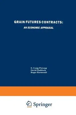 Grain Futures Contracts: An Economic Appraisal (1993)