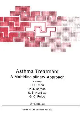 Asthma Treatment: A Multidisciplinary Approach (Softcover Reprint of the Original 1st 1992)