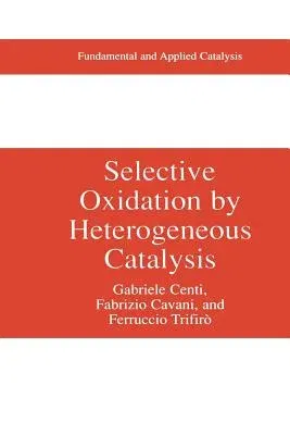 Selective Oxidation by Heterogeneous Catalysis (2001)