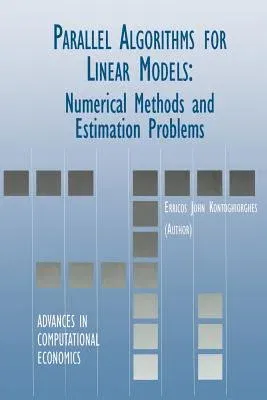 Parallel Algorithms for Linear Models: Numerical Methods and Estimation Problems (Softcover Reprint of the Original 1st 2000)