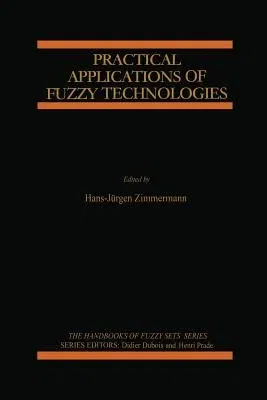 Practical Applications of Fuzzy Technologies (1999)