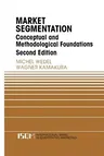 Market Segmentation: Conceptual and Methodological Foundations (Softcover Reprint of the Original 2nd 2000)