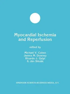 Myocardial Ischemia and Reperfusion (1998)